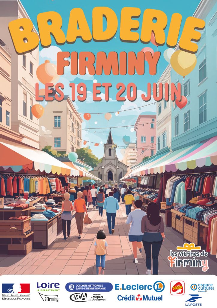Affiche colorée de la grande braderie de Firminy avec un marché en plein air animé, stands de vêtements, passants et ballons, annoncée les 19 et 20 juin.
